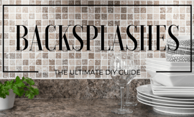 The Ultimate DIY Guide To Kitchen Backsplashes
